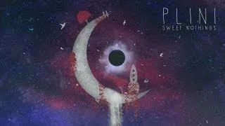 Plini - "SWEET NOTHINGS" - FULL EP