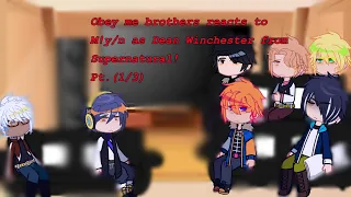 Obey me brothers reacts to m!y/n as Dean Winchester from supernatural! Pt.1/3 READ DESCRIPTION!!