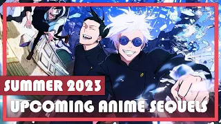 Top 10 Upcoming Anime Sequels | Summer 2023