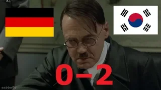 Hitler reacts to Germany getting knocked out of the World Cup 2018 by South Korea