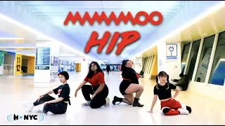 [KPOP IN PUBLIC NYC] MAMAMOO (마마무) - HIP Dance Cover
