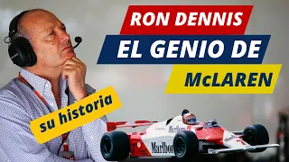 Las Historia de Ron Dennis con Mclaren y Formula 1