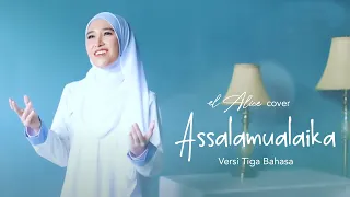 ASSALAMUALAIKA Versi tiga bahasa (EL Alice, Fitriana and Syahla cover)