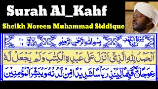 Surah Al_Kahf 18 By Sheikh Noreen Muhammad Siddique With Arabic Text