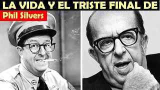 La Vida y El Triste Final de Phil Silvers