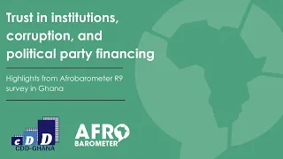 2nd Public Release of Afrobarometer R9 Survey in Ghana