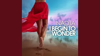 I Begin to Wonder (Radio Mix)