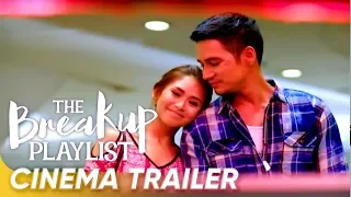 The Breakup Playlist Cinema Trailer | Piolo Pascual and Sarah Geronimo | 'The Breakup Playlist'