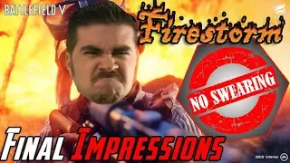 Battlefield V Firestorm Angry Impressions! [RE-UPLOAD NO SWEARING]