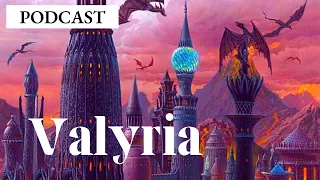 Game of Thrones/ASOIAF Theories | Valyria | Podcast