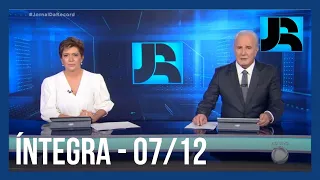 Assista à íntegra do Jornal da Record | 07/12/2021