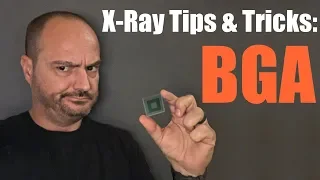X-Ray Tips and Tricks: BGA Inspection