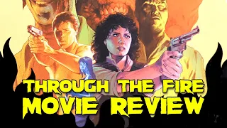 Through the Fire | 1988 | Movie Review | Vinegar Syndrome | The Gates of hell 2 | Horror | Blu-ray