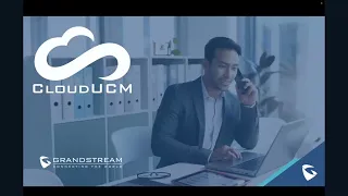 CloudUCM Introduction Webinar