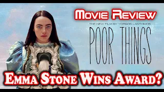 Emma Stone Wins an Award for Poor Things. Is it deserved? #PoorThings #Movie Review #EmmaStone