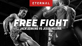 ETERNAL MMA FREE FIGHT | JACK JENKINS VS JESSE MEDINA