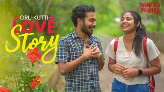 Oru Kutti Love Story | Malayalam Short Film  | Thamashapeedika