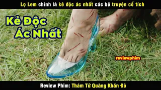 đây mới chính là kẻ độc ác nhất thế giới cổ tích - review phim Thám Tử Quàng Khăn Đỏ