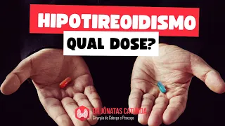 Hipotireoidismo - como saber se a dose está certa?