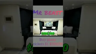 Mrbeast buys plane tickets $1-$500,000.