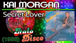 Kai Morgan - Secret Lover (1986) ITALO DISCO