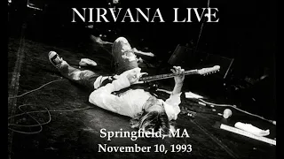 Nirvana - Live Springfield Civic Center, Springfield, MA (AUD1 + SBD Remixed) 1993 November 10