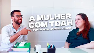 Se você é mulher e tem TDAH, esse vídeo é pra você!