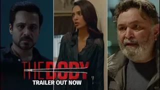 The Body trailer: Rishi Kapoor is back with an intriguing murder mystery ||n