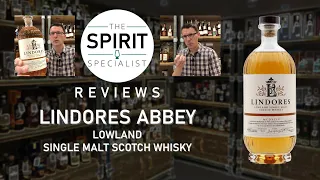 The Spirit Specialist reviews Lindores Abbey Single Malt Whisky