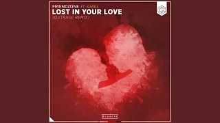 Lost In Your Love (OUTRAGE Remix)