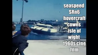 📽 seaspeed SRn6 hovercraft - cowes - isle of wight - 1960s cine film