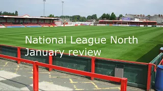 National League North- January Review