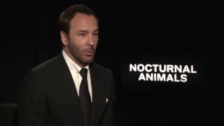 NOCTURNAL ANIMALS: Backstage with Tom Ford