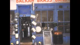 Balkan Brass Band - Full Album