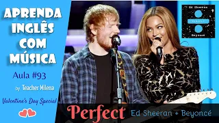 Perfect - Ed Sheeran & Beyoncé - Aprenda Inglês com música by Teacher Milena #93