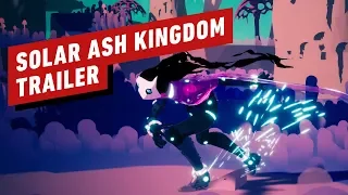 Solar Ash Kingdom Announcement Trailer