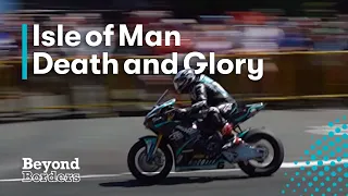 Is the Isle of Man race just too dangerous? | Beyond Borders