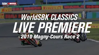 #WorldSBK Classics: 2010 Magny-Cours Race 2