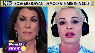 Rose McGowan tells Fox News that Democrats are in a cult