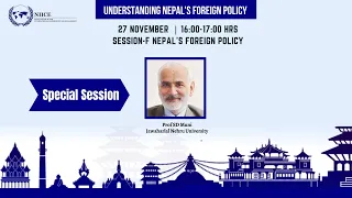 Nepal’s Foreign Policy - Prof. SD Muni