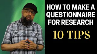 How to Make a Questionnaire for Research