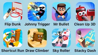 Flip Dunk, Johnny Trigger, Mr Bullet, Clean Up, Shortcut Run, Draw Climber, Sky Roller, Stacky Dash