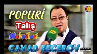 Cavad Recebov - Qedim Talis mahilari - Super Popuri - 2019 - yeni -