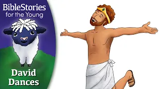 Day 101 David Dances: Showing Us To Be Crazy About God ~ Daily Bible Stories for Children