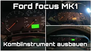 Ford Focus MK1 - Kombiinstrument ausbauen