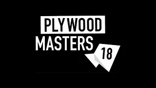 Plywood Masters 2018 - The Film