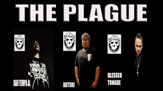 THE PLAGUE - BAD TEMPA AL x ARTSKI x BLESSED TONGUE
