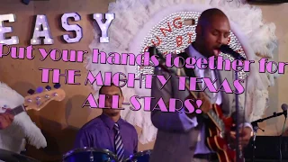 The Mighty Texas All Stars Sunday Night @ BIG EASY Bar and Grill (Austin TX)