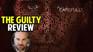 The Guilty (2021) -- How Guilty Is It of Being Pretty Good or Not?  -- Movie Review