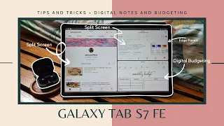 Galaxy Tab S7 FE Tips and Tricks + Budgeting and Digital Notetaking 📝